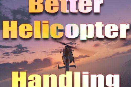 Better Helicopter Handling